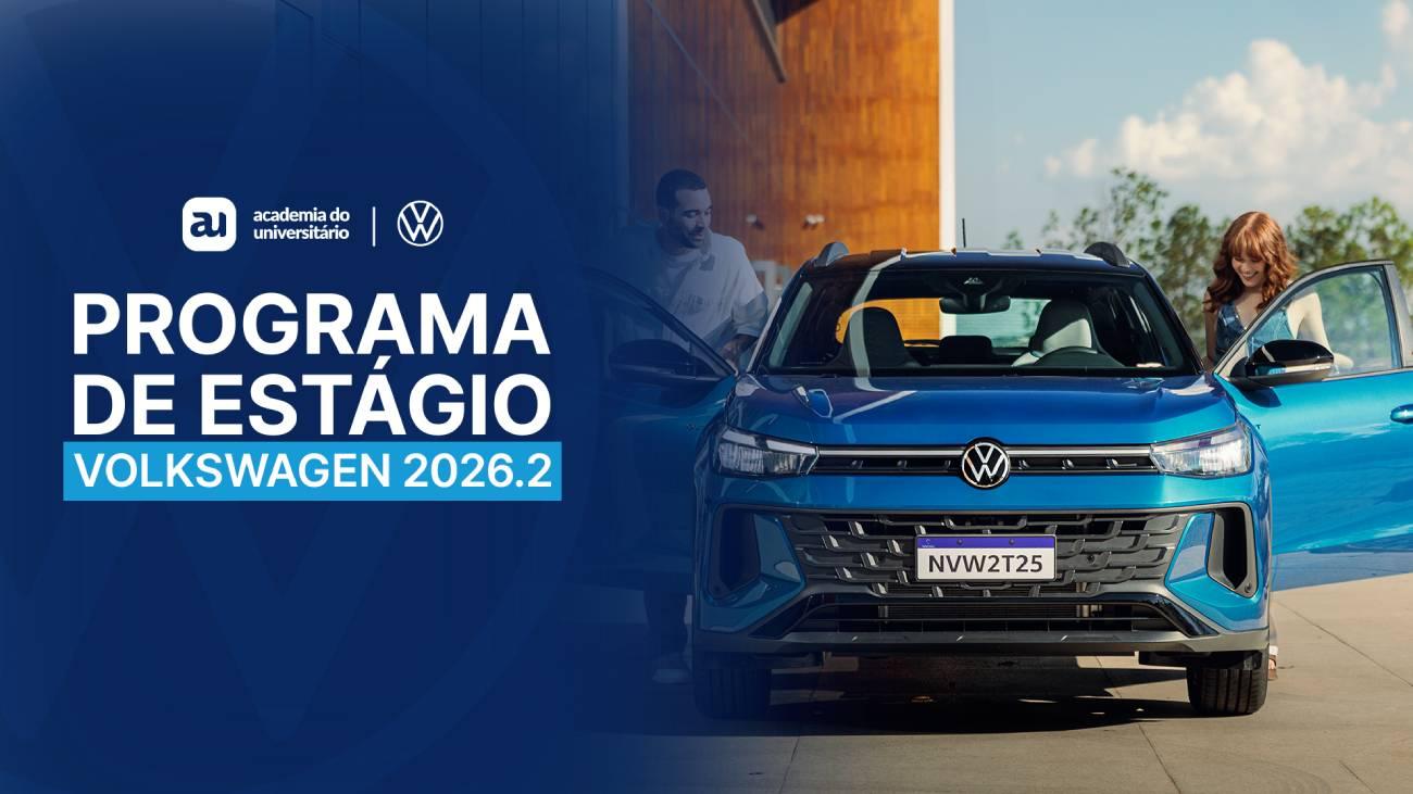 Inscrições abertas para o Programa de Estágio 2026 da Volkswagen