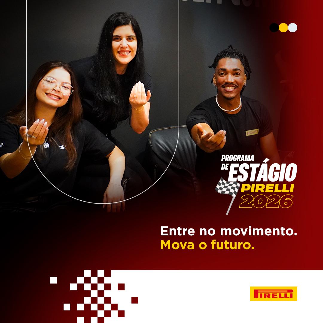 Programa de Estágio Pirelli 2026.2 chega à última semana de inscrições