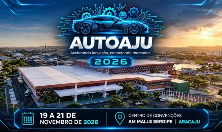 AutoAju 2026 reúne indústria, tecnologia e negócios do setor automotivo em Aracaju